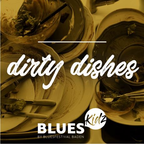 BluesKidz Dirty Dishes