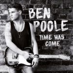Angehört: Ben Poole - Time Has Come