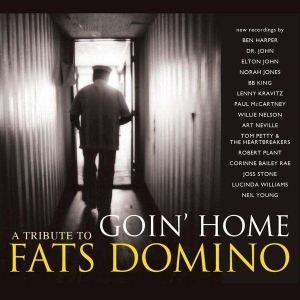 Goin Home A Tribute to Fats Domino