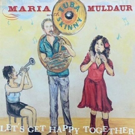 Maria Muldaur Lets Get Happy Together