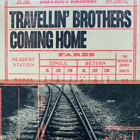 Travellin Brothers Coming Home