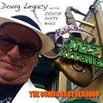 Doug Legacy and The Zydeco Party Band – The Gumbo Brotherhood