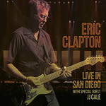 Eric Clapton mit Gast J.J. Cale – Live in San Diego