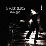 Ginger Blues - Berlin Nights