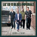 Lil' Ed & the Blues Imperials - Jump Start
