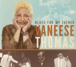 Vaneese Thomas - Blues For My Father