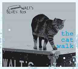 Walts Blues Box The Cat Walk