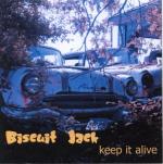 Biscuit Jack - Keep it Alive